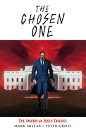 Chosen One: The American Jesus Trilogy