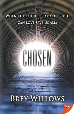 Chosen - Willows, Brey