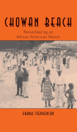 Chowan Beach: Remembering an African American Resort
