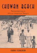 Chowan Beach: Remembering an African American Resort