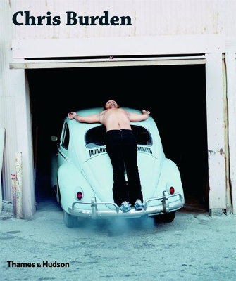 Chris Burden - Le Feuvre, Lisa, and Schimmel, Paul, and Stiles, Kristine