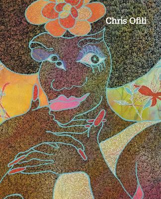 Chris Ofili - Nesbitt, Judith (Editor), and Enwezor, Okwui (Contributions by), and Eshun, Ekow (Contributions by)
