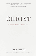 Christ: A Crisis in the Life of God