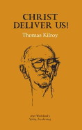 Christ Deliver Us: After Wedekind's Spring Awakening