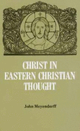 Christ in Eastern Christian Thought