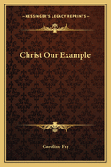 Christ Our Example