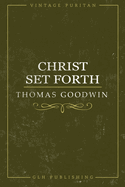 Christ Set Forth