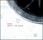 Christ the Album [The Crassical Collection]