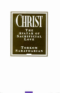 Christ, the Avatar of Sacrificial Love