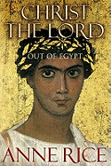 Christ the Lord: Out of Egypt