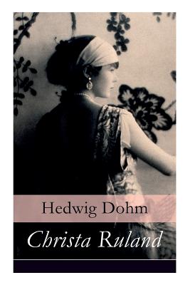 Christa Ruland - Dohm, Hedwig