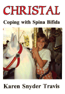 Christal: Coping with Spina Bifida
