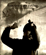 Christian Boltanski - Rizzoli, and Boltanski, Christian, and Moure, Gloria