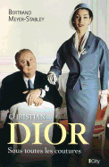 Christian Dior, Sous Toutes Les Coutures