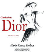 Christian Dior: The Biography