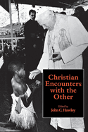 Christian Encounters with the Other