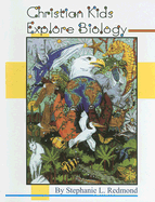 Christian Kids Explore Biology