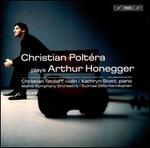 Christian Polt�ra Plays Arthur Honegger