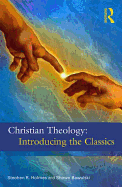 Christian Theology: The Classics