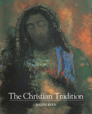 Christian Tradition - Keen, Ralph