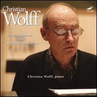 Christian Wolff: Incidental Music; Keyboard Miscellany - Christian Wolff (melodica); Christian Wolff (piano)