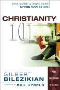 Christianity 101: Your Guide to Eight Basic Christian Beliefs