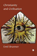 Christianity and Civilisation: Foundations and Specific Problems
