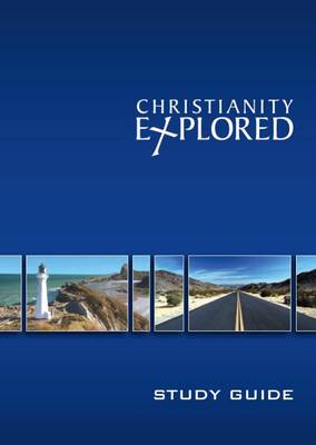 Christianity Explored: Study Guide - 