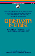Christianity is Christ