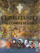 Christianity: The Complete Guide