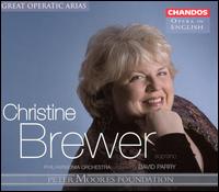 Christine Brewer: Great Operatic Arias - Barry Banks (tenor); Charles Kilpatrick (staging); Christine Brewer (soprano); Janice Watson (soprano);...