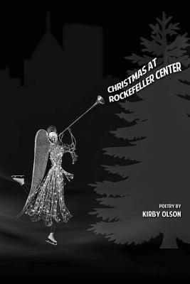 Christmas at Rockefeller Center - Olson, Kirby