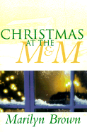 Christmas at the M & M