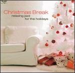 Christmas Break: Relaxing Jazz for the Holidays