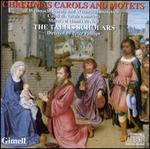 Christmas Carols and Motets