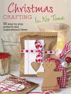 Christmas Crafting in No Time