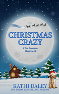 Christmas Crazy: A Zoe Donovan Mystery Book 3