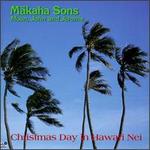 Christmas Day in Hawaii Nei