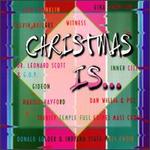 Christmas Is...