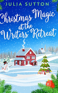 Christmas Magic At The Writers' Retreat