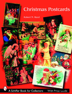 Christmas Postcards: A Collector's Guide