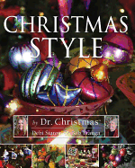 Christmas Style - Staron, Debi, and Pranga, Bob, and Mager, David (Photographer)