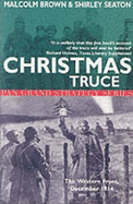 Christmas Truce: The Western Front December 1914