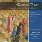 Christmas Vespers: Music of Michael Praetorius