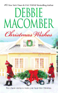 Christmas Wishes: A Holiday Romance Collection
