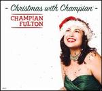 Christmas With Champian