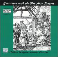 Christmas with the Pro Arte Singers - Joan Krause (soprano); Olav Van Hezewijk (horn); Sarah Bleasdale (alto); Pro Arte Singers (choir, chorus);...