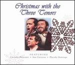 Christmas with the Three Tenors [includes DVD: Classical Christmas]