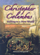 Christopher Columbus: Sailing to a New World