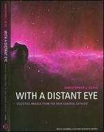 Christopher J. Keyes: With a Distant Eye